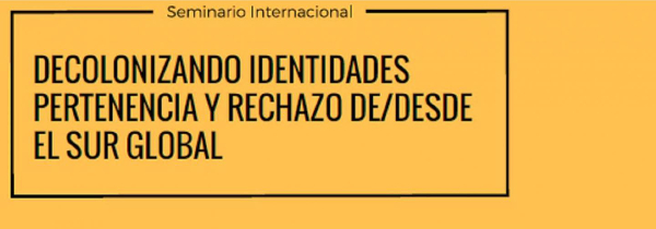 Decolonizing identities, international workshop
